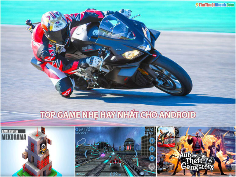 top game nhẹ hay nhất cho Android