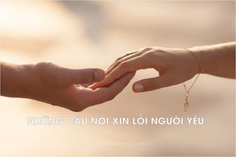 Những câu nói xin lỗi người yêu