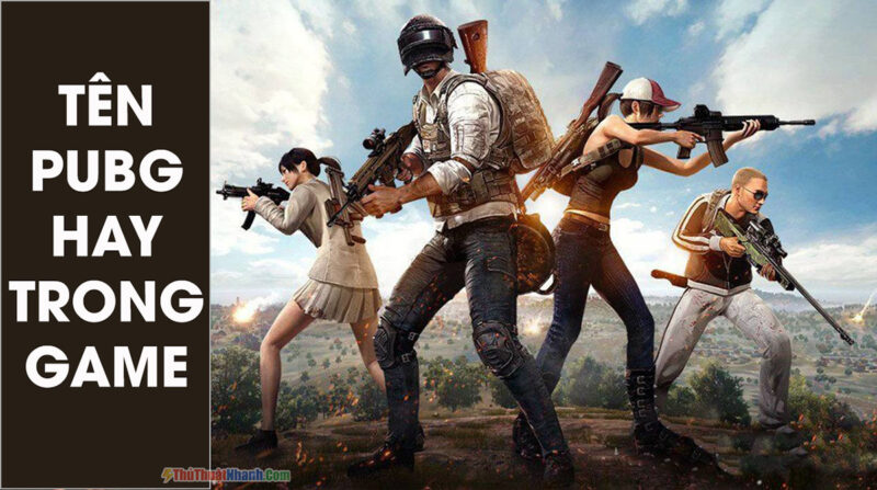 tên Pubg hay trong game