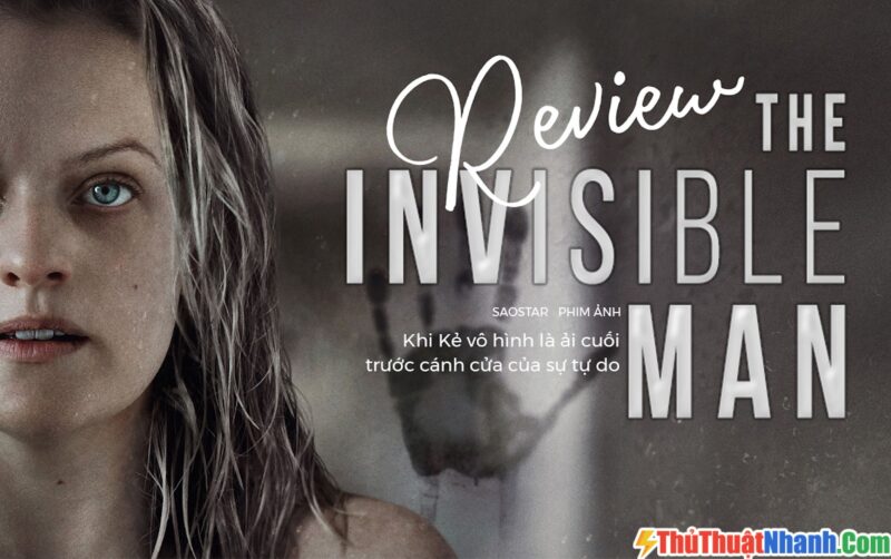 Phim Mỹ Kẻ Vô Hình (The Invisible Man)