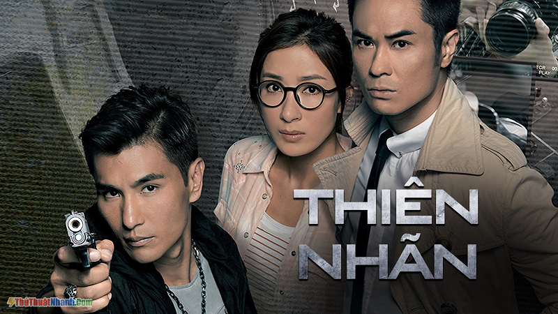 Phim TVB - Thiên Nhãn (2015)