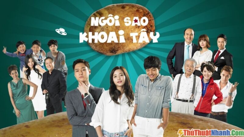 Phim hài Hàn Quốc ngôi sao khoai tây