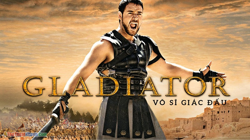Võ sĩ giác đấu - Gladiator (2000)
