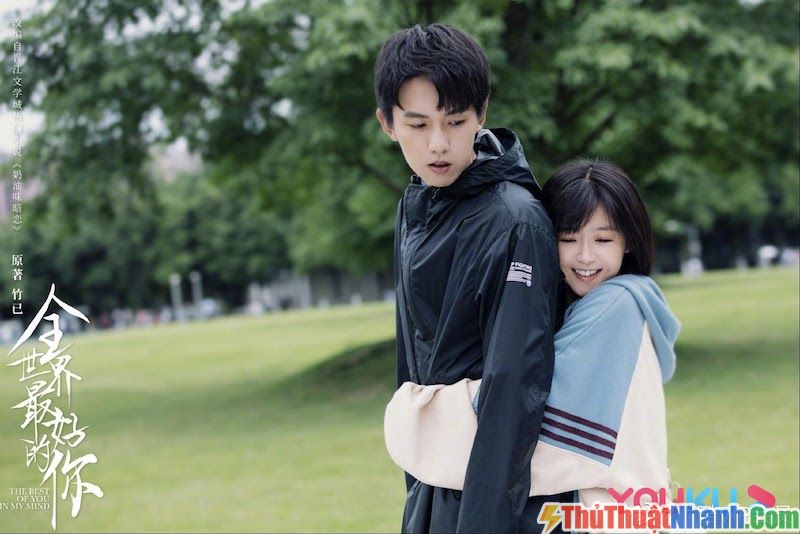 top phim học đường Trung Quốc Em Là Người Tốt Nhất Thế Gian – The Best of You in My Mind (2020)