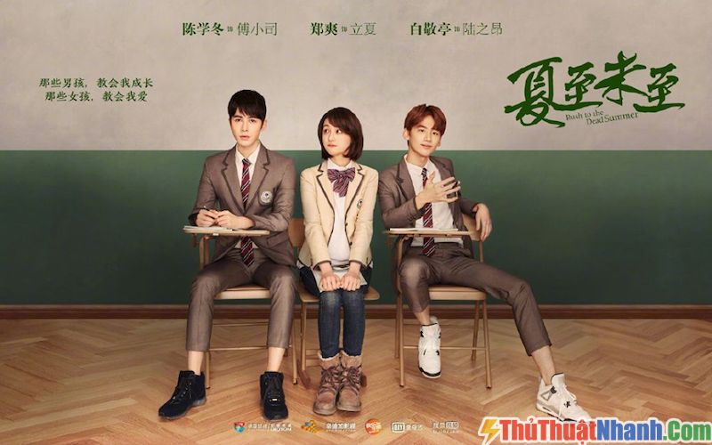top phim học đường Trung Quốc Hạ Chí Chưa Tới – Rush To The Dead Summer