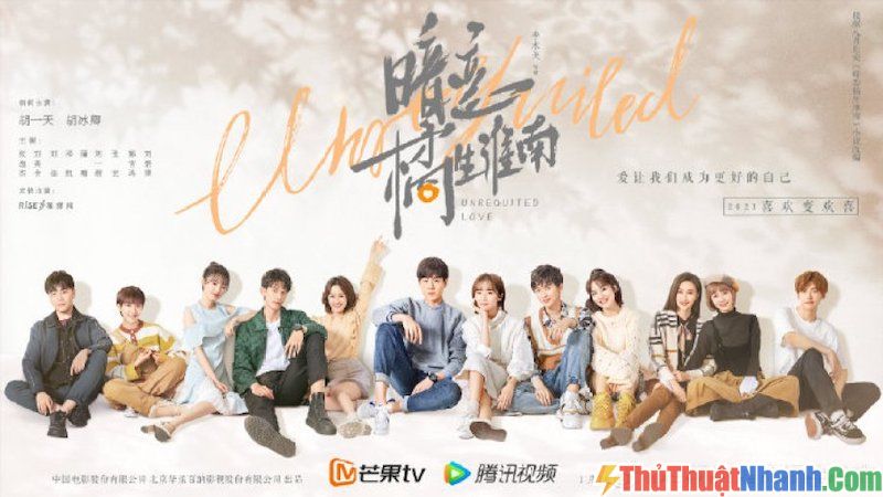 top phim học đường Trung Quốc Quất Sinh Hoài Nam – Unrequited Love 2021