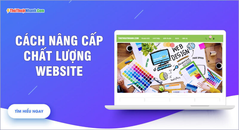 Cách nâng cấp chất lượng website