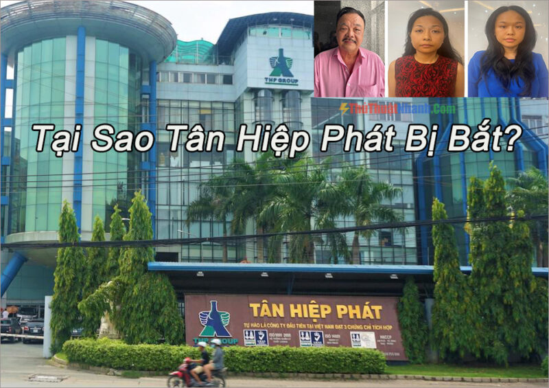 Tại sao Tân Hiệp Phát bị bắt