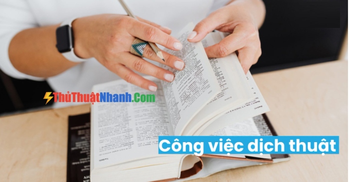 Cách kiếm tiền cho học sinh với công việc dịch thuật