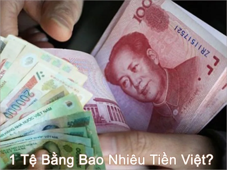 1 Tệ Bằng Bao Nhiêu Tiền Việt