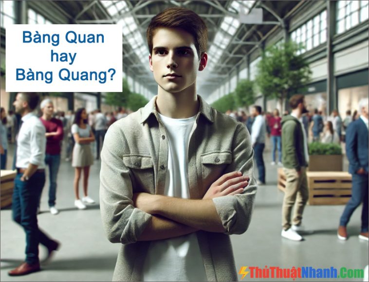 Bàng Quan hay Bàng Quang