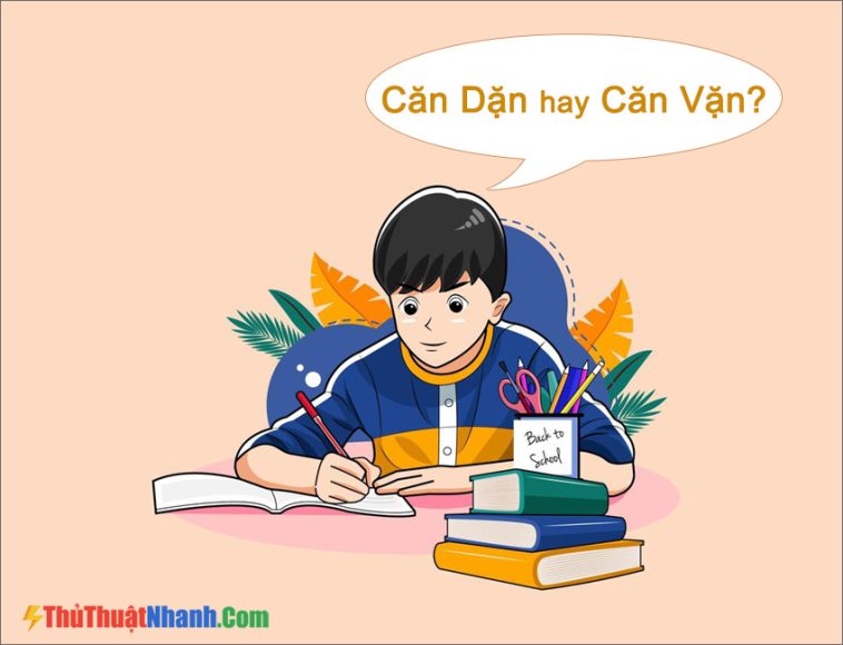 Căn Dặn hay Căn Vặn