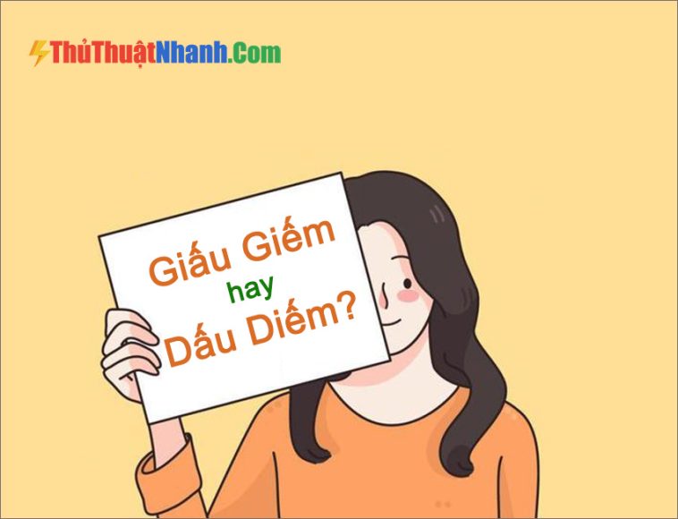 Giấu Giếm Hay Dấu Diếm