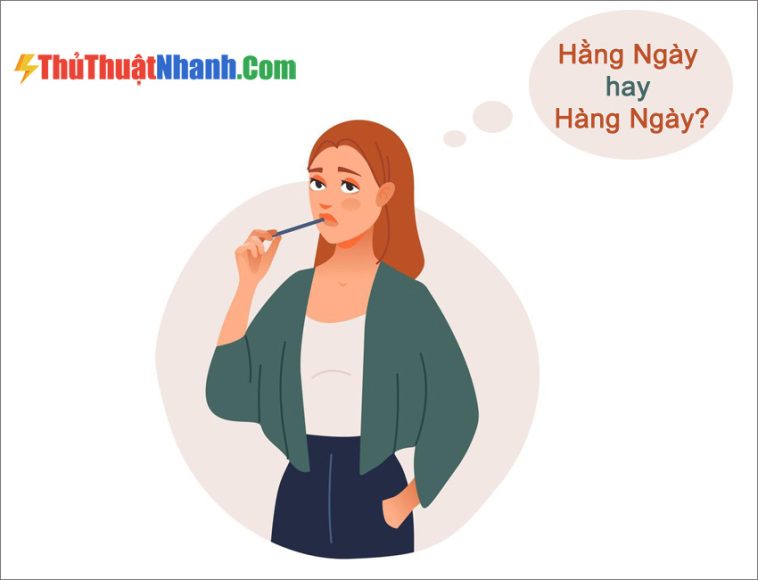 Hằng Ngày hay Hàng Ngày