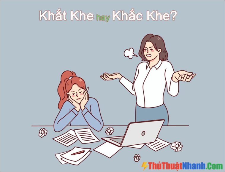 Khắt Khe hay Khắc Khe